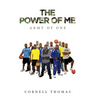 The Power Of Me: Army of One