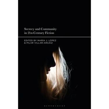 Secrecy and Community in 21st-Century Fiction