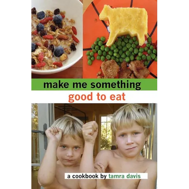 Make Me Something Good To Eat
