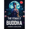 The Female Buddha