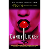 Candy Licker: An Urban Erotic Tale