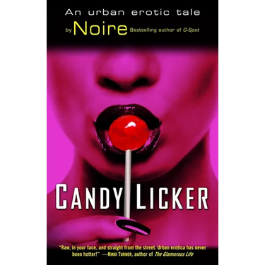 Candy Licker: An Urban Erotic Tale