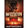 Infestation
