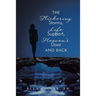 The Flickering Storms, Life Support, Heaven's Door and Back
