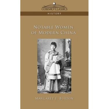 Notable Women of Modern China