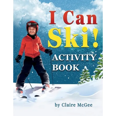 I Can Ski! ACTIVITY BOOK