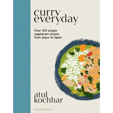 Curry Everyday: Over 100 Simple Vegetarian Recipes from Jaipur to Japan
