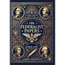 The Federalist Papers (Collector's Edition) (Laminated Hardback with Jacket)