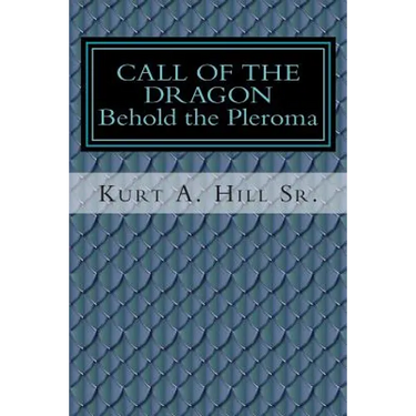 Call of the Dragon: Behold the Pleroma