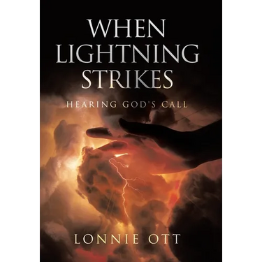 When Lightning Strikes: Hearing God's Call