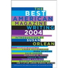 The Best American Magazine Writing