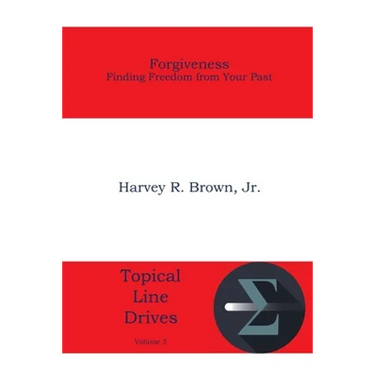 Forgiveness: Finding Freedom from Your Past
