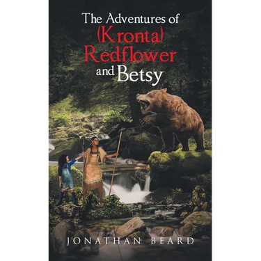 The Adventures of (Kronta) Redflower and Betsy