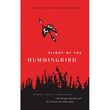 Flight of the Hummingbird: A Parable for the Environment