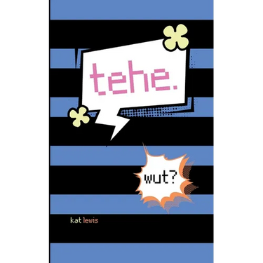 tehe. wut?