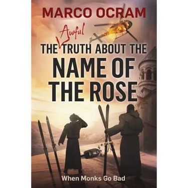 The Awful Truth About The Name Of The Rose