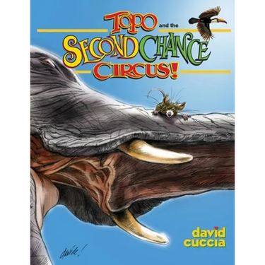 Topo and the Second Chance Circus!