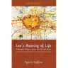 Law's Meaning of Life: Philosophy, Religion, Darwin and the Legal Person
