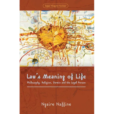 Law's Meaning of Life: Philosophy, Religion, Darwin and the Legal Person