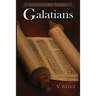 Galatians: A Literary Commentary On Paul the Apostle's Letter to the Galatians