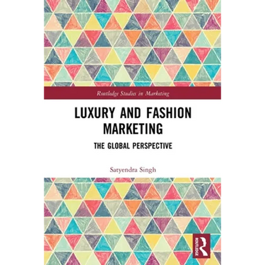 Luxury and Fashion Marketing: The Global Perspective