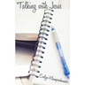 Talking with Jesus