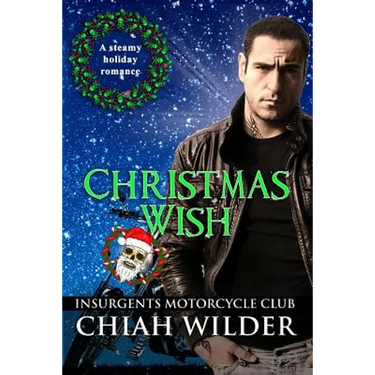 Christmas Wish: Insurgents Motorcycle Club