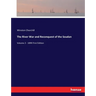 The River War and Reconquest of the Soudan: Volume 2 - 1899 First Edition