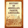 History of Avoyelles Parish, Louisiana