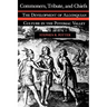 Commoners, Tribute, and Chiefs: The Development of Algonquian Culture in the Potomac Valley