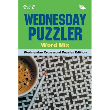 Wednesday Puzzler Word Mix Vol 2: Wednesday Crossword Puzzles Edition