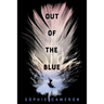 Out of the Blue
