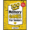 Memory Games For Seniors: Large print book with memory games and activities designed by professionals for a strong and active mind.