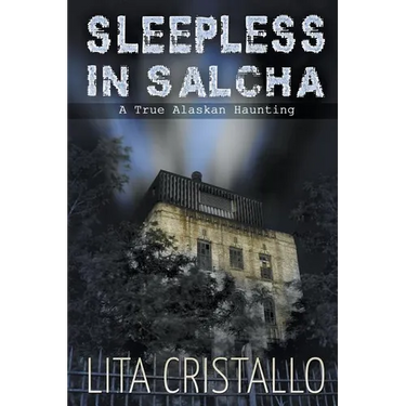 Sleepless in Salcha: A True Alaskan Haunting