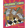 Children and Chess: A Guide for Educators