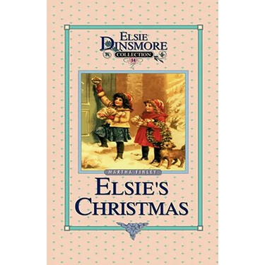 Christmas with Grandma Elsie, Book 14