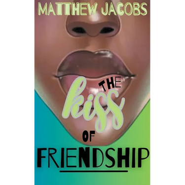 The Kiss of Friendship