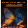 A Stardust Adventure: Journey to Pluto
