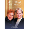 Spiritual Intimacy-What You Really Want with A Mate