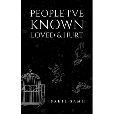 People I've Known Loved & Hurt