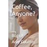 Coffee, Anyone?: Book 1