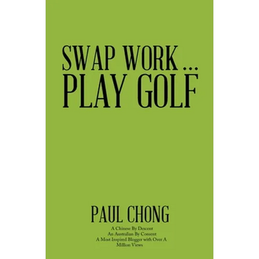 Swap Work . . . Play Golf