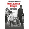 From Citizen to Refugee: Uganda Asians come to Britain