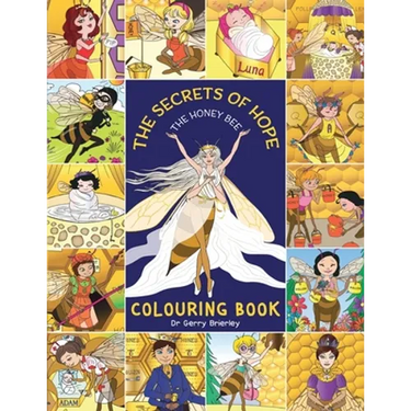 The Secrets of Hope The Honey Bee: Colouring Book