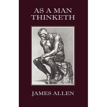As a Man Thinketh