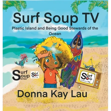 Surf Soup TV: Plastic Island and Being Good Stewards of the Ocean