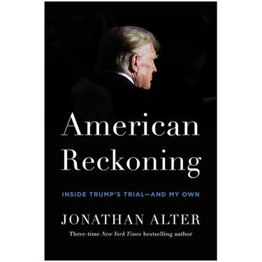 American Reckoning: Inside Trump's Trial--And My Own