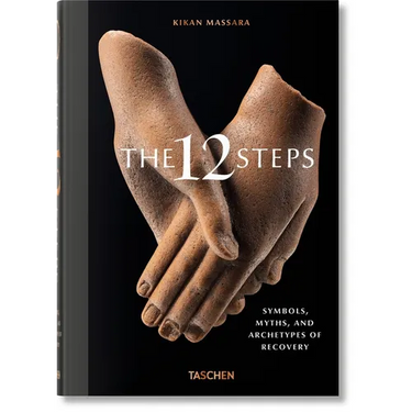 The 12 Steps. Symbols, Myths, and Archetypes of Recovery