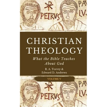 Christian Theology: What the Bible Teaches About God