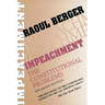 Impeachment: The Constitutional Problems, Enlarged Edition